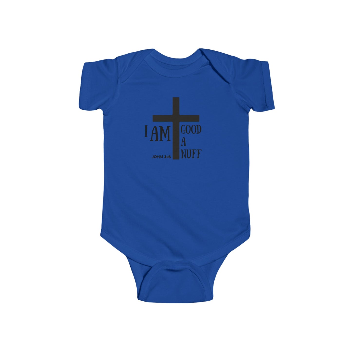I AM GoodaNuff Onesie