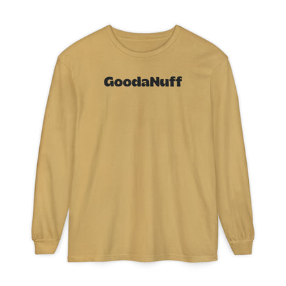 Kids don't need Perfect- they just need You and you're GoodaNuff Unisex Long Sleeve Tee