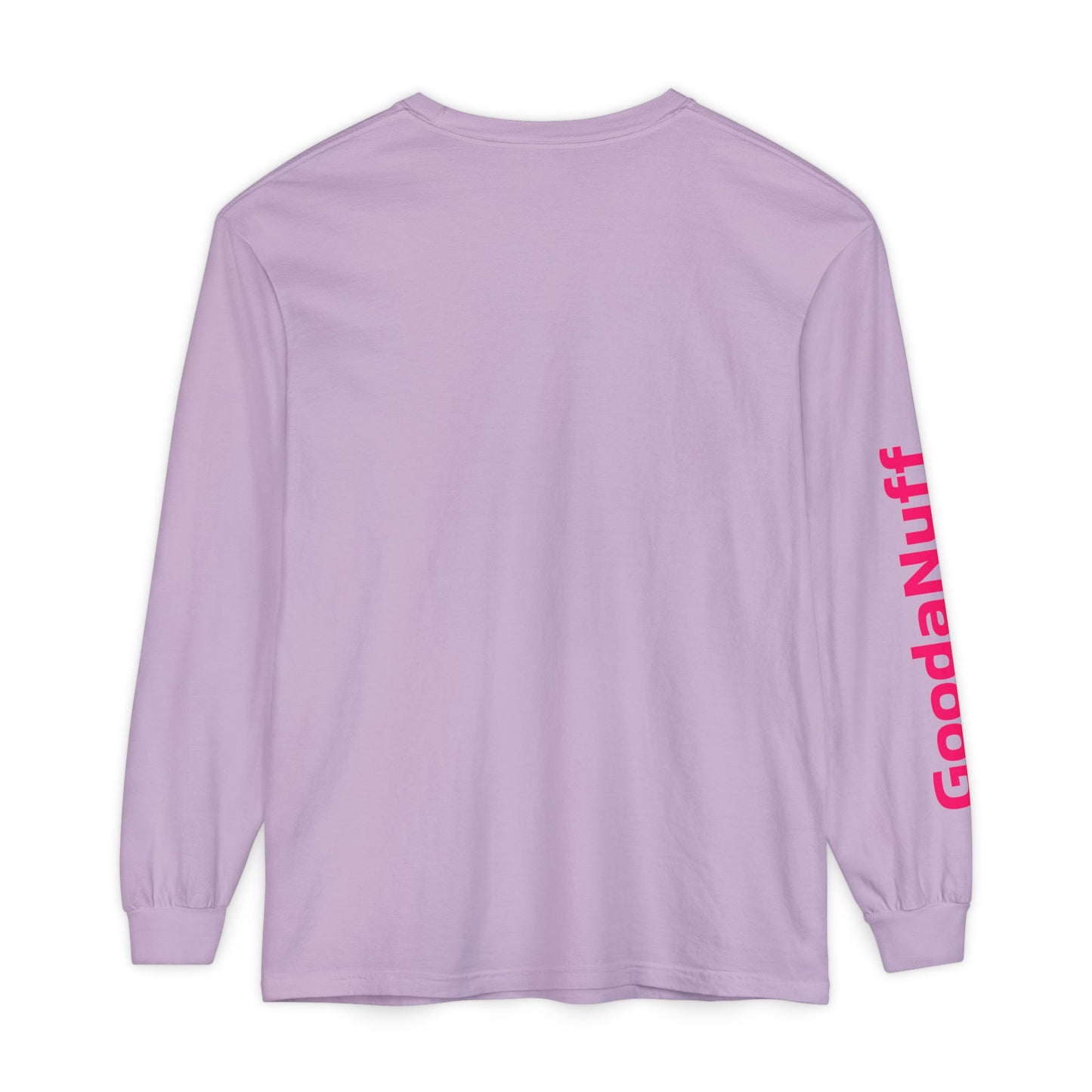 GoodaNuff Unisex Long Sleeve Tee