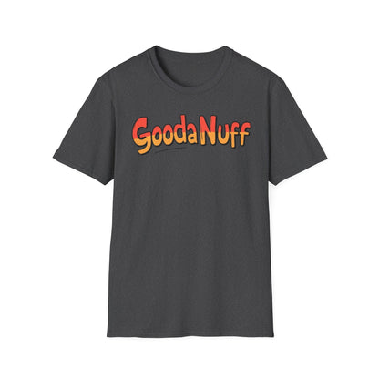 GoodaNuff Unisex Softstyle T-Shirt
