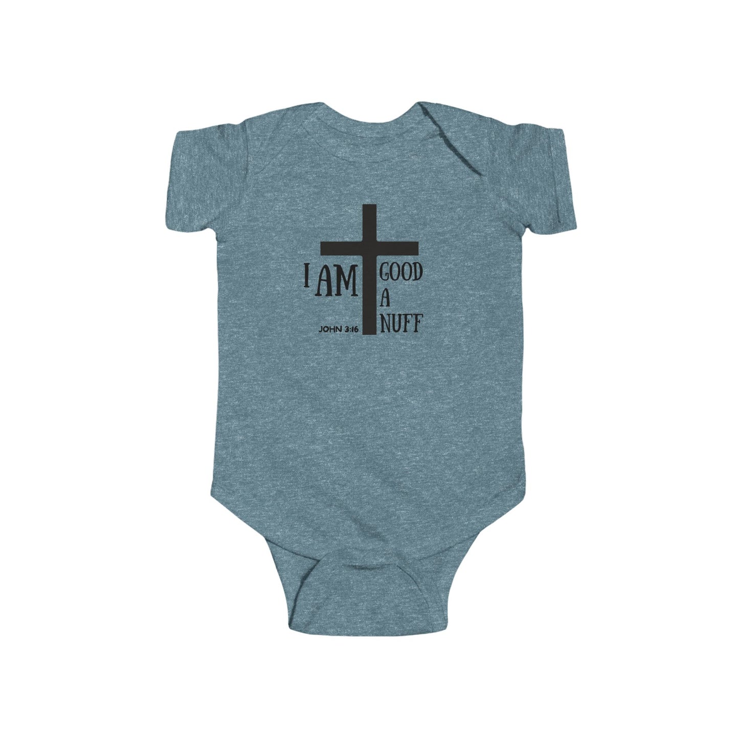 I AM GoodaNuff Onesie