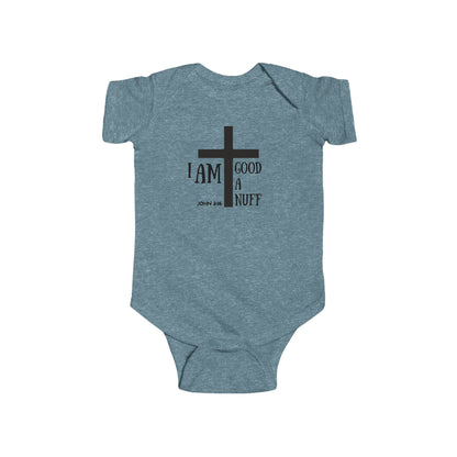 I AM GoodaNuff Onesie
