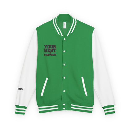 Your Best is GoodaNuff Unisex Letterman Jacket