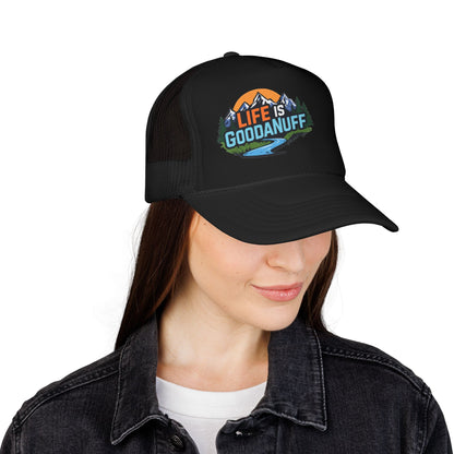 Life is GoodaNuff Trucker Hat