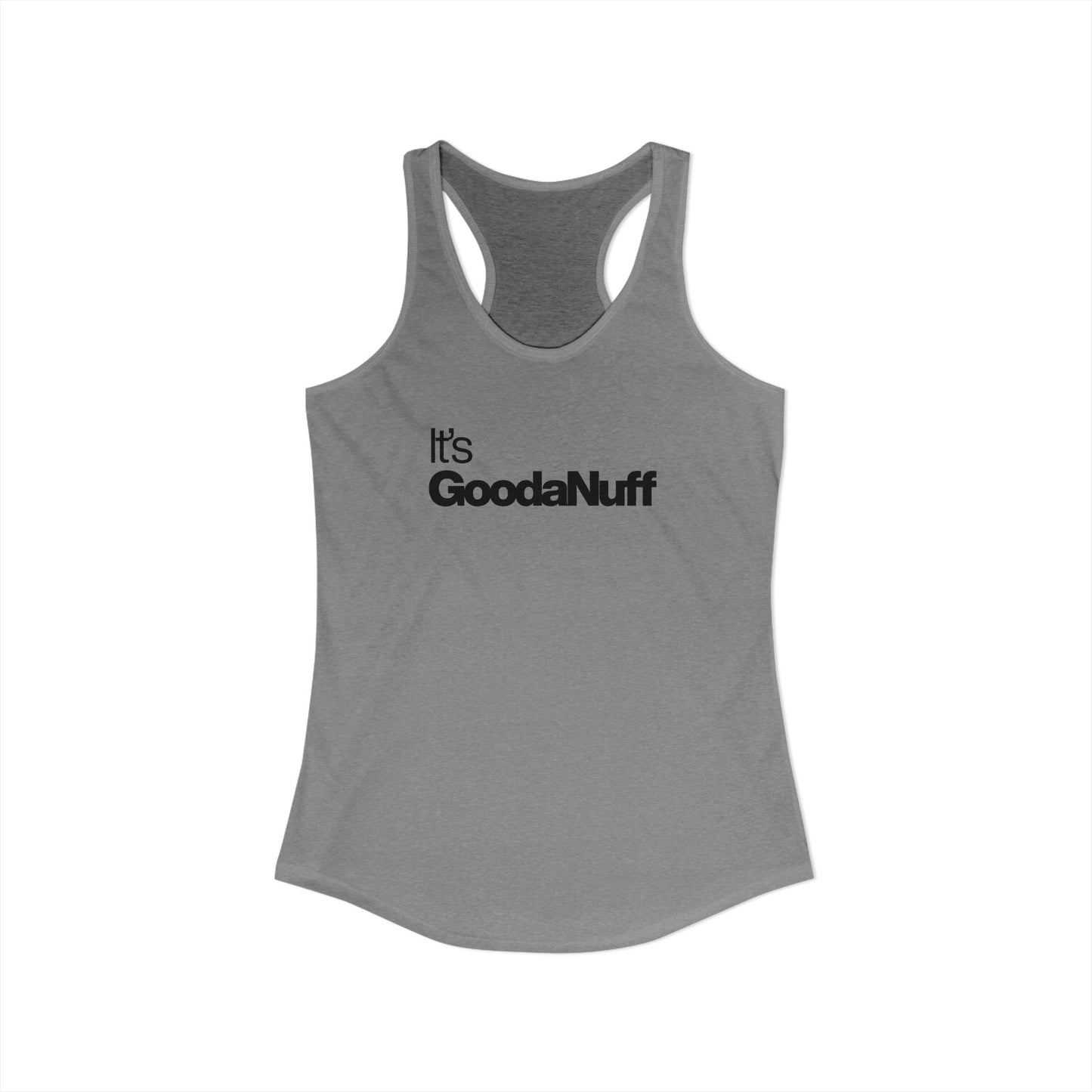 Classic It's GoodaNuff Women's Racerback Tank