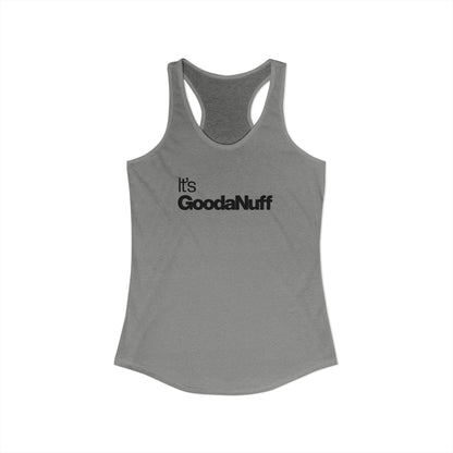 Classic It's GoodaNuff Women's Racerback Tank