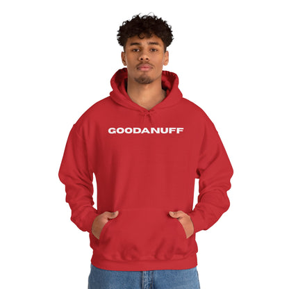 Hmmm....Does that Look GoodaNuff? Yup! Unisex Hoodie
