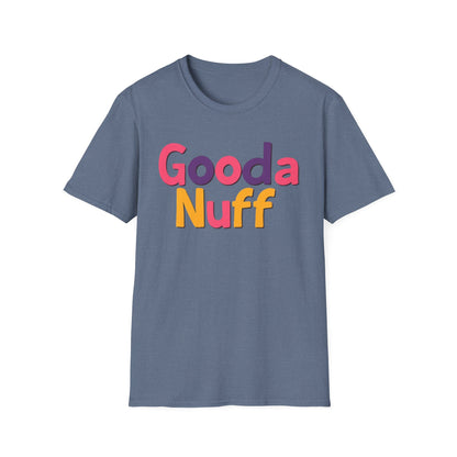 GoodaNuff Unisex Softstyle T-Shirt
